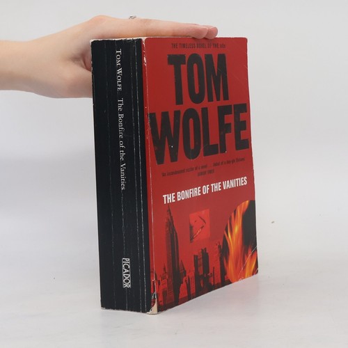 The bonfire - of,