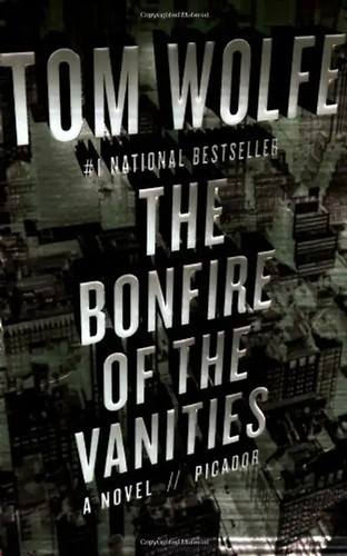 The bonfire vanities - of,