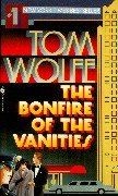 The bonfire vanities - of,