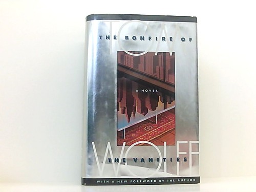 The bonfire vanities - bonfire, of