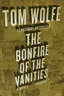 The bonfire vanities - the,
