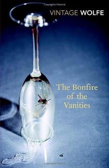 The bonfire vanities - the,