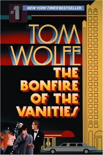 The bonfire vanities - bonfire,